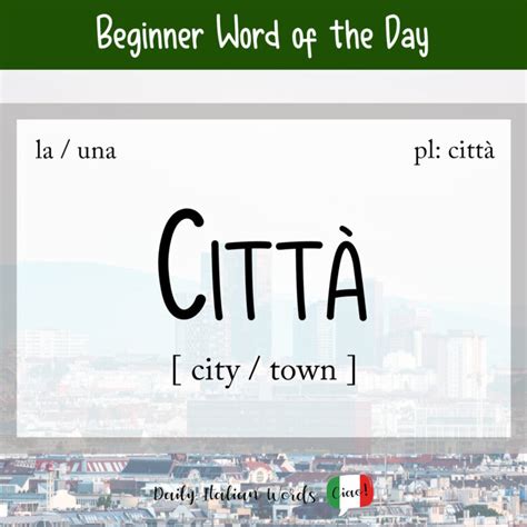italy all city name|Italian Word of the Day: Città (city / town) .